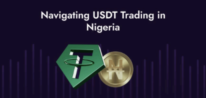 Navigating USDT Trading in Nigeria