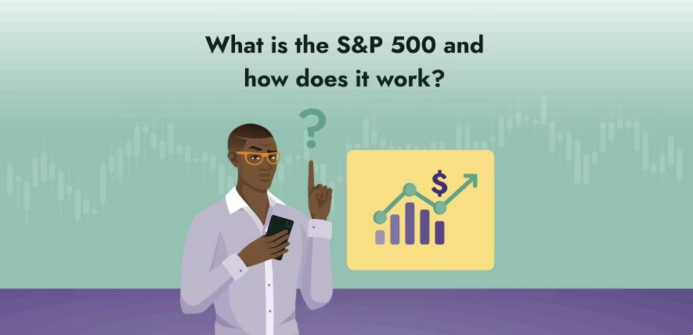 What is the S&P 500 and how does it work?